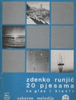 20 pjesama Zdenka Runjića za glas i klavir