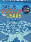 Sve je počelo na Uskrs