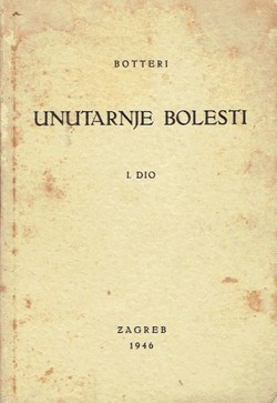 Unutarnje bolesti I. Bolesti srca i krvnih žila (3.prerađ.izd.)