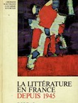 La litterature en France depuis 1945