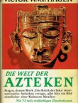 Die Welt der Azteken