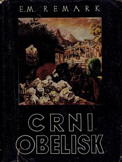 Crni obelisk. Istorija jedne zakašnjele mladosti