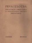 Prva izložba hrvatskih umjetnika u Nezavisnoj Državi Hrvatskoj