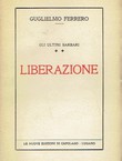 Gli ultimi barbari. Liberazione