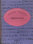 U traganju za izgubljenim vremenom XI. Bjegunica