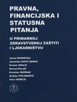 Pravna, financijska i statusna pitanja u primarnoj zdravstvenoj zaštiti i ljekarništvu