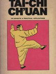 Tai-chi Ch'uan. Its Effects and Practical Applications