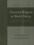 Universal Religions in World History. The Spread of Buddhism, Christianity, and Islam to 1500