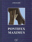 Pontifex maximus. Život i ostvarenja najvećega hrvatskog mostograditelja prof.dr. Krune Tonkovića