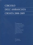 Circolo dell'Ambasciata Croata 2008-2009