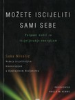 Možete iscijeliti sami sebe