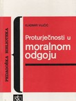 Proturječnosti u moralnom odgoju