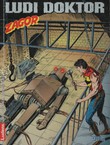 Zagor 285. Ludi doktor