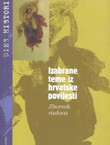 Izabrane teme iz hrvatske povijesti. Zbornik radova