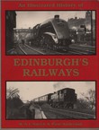 An Illustrated History of Edinburgh's Railways