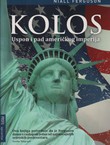 Kolos. Uspon i pad američkog imperija