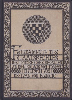 Fundamente des Staatsrechtes des Königreiches Kroatien (Fundamenta juris publici regni Croatiae)