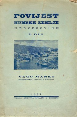 Povijest Humske zemlje (Hercegovine) I.