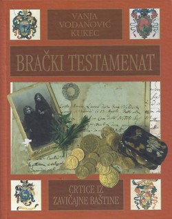 Brački testamenat. Crtice iz zavičajne baštine