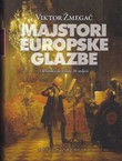 Majstori europske glazbe. Od baroka do sredine 20. stoljeća