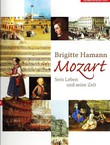 Mozart. Seine Leben und seine Zeit