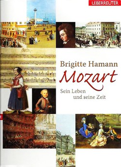 Mozart. Seine Leben und seine Zeit