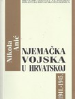 Njemačka vojska u Hrvatskoj 1941.-1945.