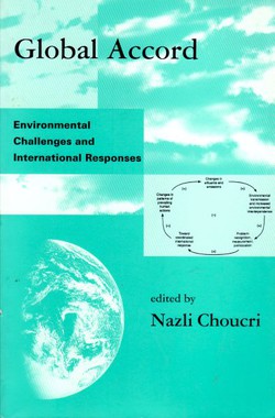 Global Accord. Environmental Challenges and International Responses