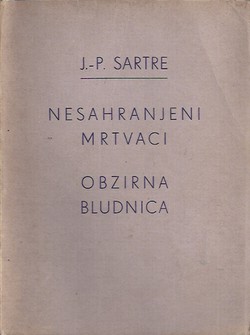 Nesahranjeni mrtvaci / Obzirna bludnica