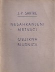 Nesahranjeni mrtvaci / Obzirna bludnica