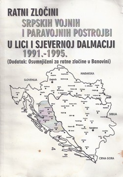 Ratni zločini srpskih vojnih i paravojnih postrojbi u Lici i sjevernoj Dalmaciji 1991.-1995.