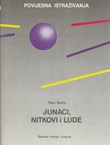 Junaci, nitkovi i lude. Narodna kultura predindustrijske Evrope