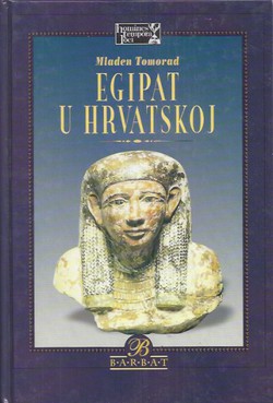 Egipat u Hrvatskoj. Egipatske starine u hrvatskoj znanosti i kulturi