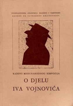 O djelu Iva Vojnovića. Radovi međunarodnog simpozija