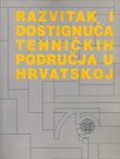 Razvitak i dostignuća tehničkih područja u Hrvatskoj