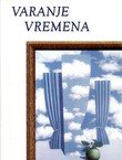 Varanje vremena. Shakespearova retorička i medijska sadašnjica