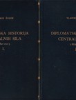 Diplomatska historija Centralnih sila 1882-1915 I-II