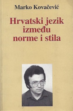 Hrvatski jezik između norme i stila