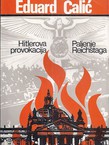 Hitlerova provokacija. Paljenje Reichstaga