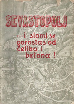 Sevastopolj...i slomi se gorostas od čelika i betona