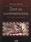 Život sa suvremenicima. Političke uspomene