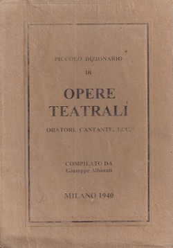 Piccolo dizionario di opere teatrali, oratori, cantate, ecc